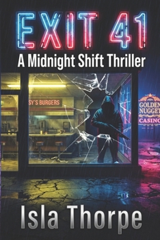 Paperback Exit 41: A Midnight Shift Thriller Book