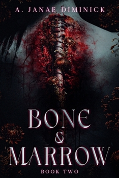 Bone & Marrow (Dead & Sick)