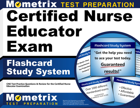 Cards Certified Nurse Educator Exam Flashcard Study System: CNE Test Practice Questions & Review for the Certified Nurse Educator Examination Book