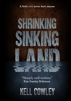 Shrinking Sinking Land - Book  of the Weather Wars