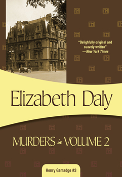 Murders In Volume Two - Book #3 of the Henry Gamadge