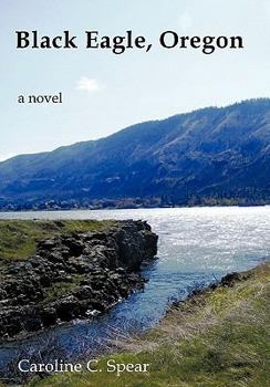 Hardcover Black Eagle, Oregon Book