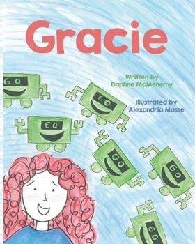 Paperback Gracie: An Innovator Doesn't Complain About The Problem. She Solves It! Book