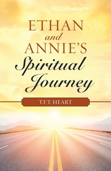 Paperback Ethan and Annie's Spiritual Journey Book