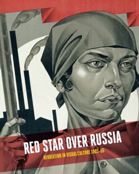 Paperback Red Star Over Russia: Revolution in Visual Culture 1905-55 Book