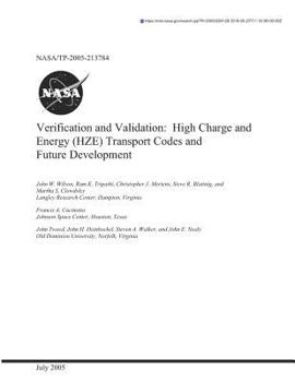 Paperback Verification and Validation: High Charge and Energy (Hze) Transport Codes and Future Development Book