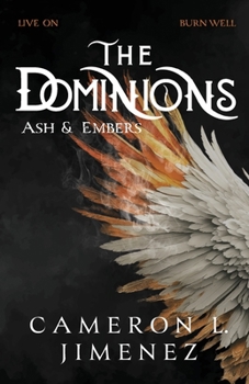Paperback The Dominions Ash & Embers Book