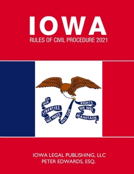 Paperback Iowa Rules of Civil Procedure 2021 Book