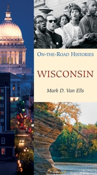 Paperback Wisconsin (on the Road Histories): On the Road Histories Book