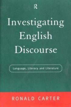 Paperback Investigating English Discourse: Language, Literacy, Literature Book