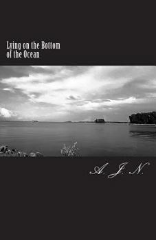 Lying on the Bottom of the Ocean