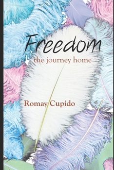 Paperback Freedom: The Journey Home Book