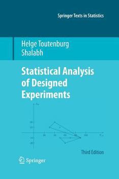 Paperback Statistical Analysis of Designed Experiments, Third Edition Book