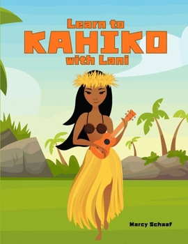 Paperback Learn to KAHIKO with Lani Book