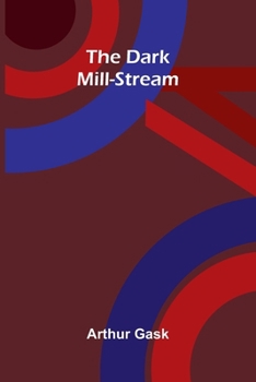Paperback The Dark Mill-Stream Book