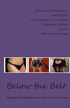 Paperback Below the Belt; Erotic Poetry by Try-Sexual Women Book