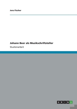 Paperback Johann Beer als Musikschriftsteller [German] Book