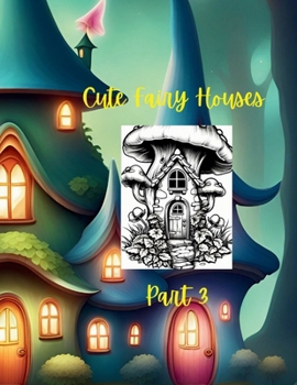Paperback Cute Fairy Houses Part 3 Book