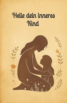 Paperback Heile dein inneres Kind [German] Book