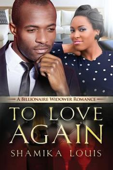 Paperback To Love Again: A Billionaire Widower African American Romance Book
