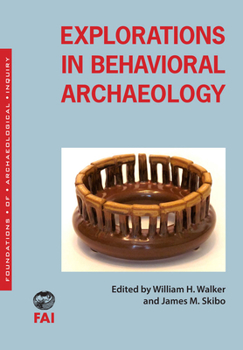 Paperback Explorations in Behavioral Archaeology Book