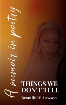 Things We Don't Tell
