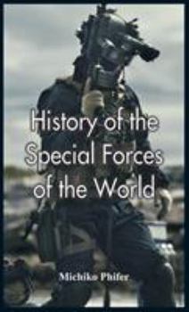 Hardcover History of the Special Forces of the World Book