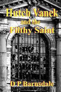 Paperback Hutch Vanek and the Filthy Saint Book