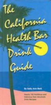 Hardcover California Health Bar Drink Guide Book