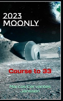 Paperback 2023moonly: Course to 33 Book