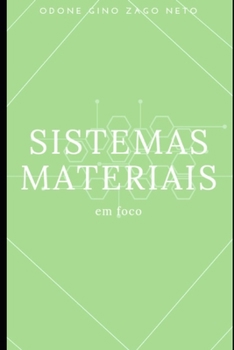 Paperback Sistemas Materiais em Foco: Um Estudo Sobre a Matéria [Portuguese] Book
