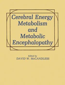 Paperback Cerebral Energy Metabolism and Metabolic Encephalopathy Book