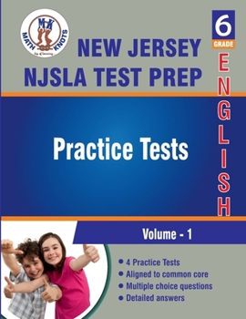 Paperback New Jersey Student Learning Assessments (NJSLA) Test Prep , 6th Grade ELA Practice Tests: Volume 1, Practice Questions and Explanations | Full Length ... State ( NJSLA ) Standards by Math-Knots) Book