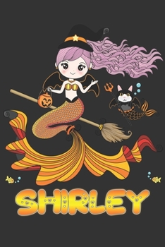 Shirley: Shirley Halloween Beautiful Mermaid Witch, Create An Emotional Moment For Shirley?, Show Shirley You Care With This Personal Custom Gift With ... Very Own Planner Calendar Notebook Journal