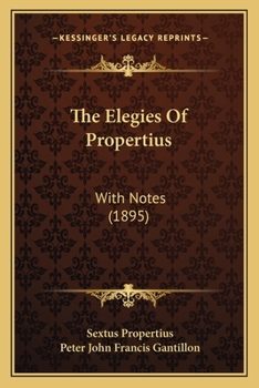 Paperback The Elegies Of Propertius: With Notes (1895) Book
