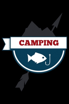 Paperback Camping: Camping Notebook, Lined Blank Book For Notes, 6 x 9, 120 White Color Pages, Matte Finish Cover Book