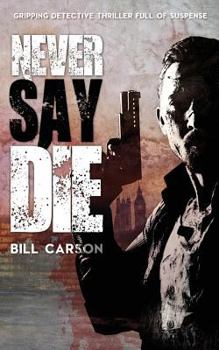 Paperback Never Say Die Book