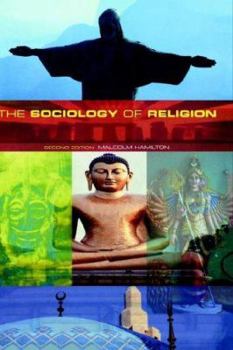 Paperback The Sociology of Religion: Theoretical and Comparative Perspectives: Second Edition Book
