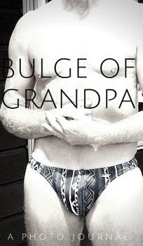 Hardcover Bulge of Grandpa Book