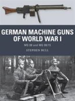 Paperback German Machine Guns of World War I: MG 08 and MG 08/15 Book