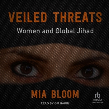 Audio CD Veiled Threats: Women and Global Jihad Book