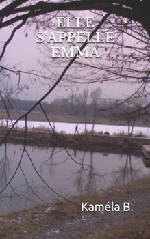 Paperback Elle s'appelle Emma [French] Book