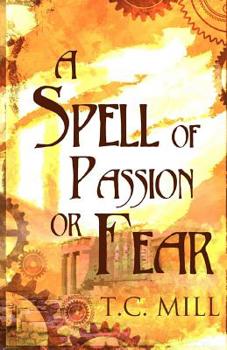 Paperback A Spell of Passion or Fear Book