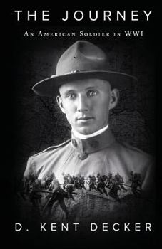 Paperback The Journey: An American Soldier in WWI Book
