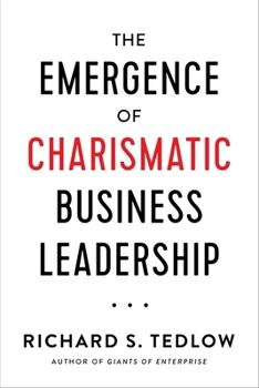 Hardcover The Emergence of Charismatic Business Leadership Book