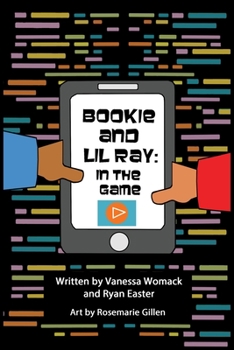 Paperback Bookie and LiL Ray: In the Game Book