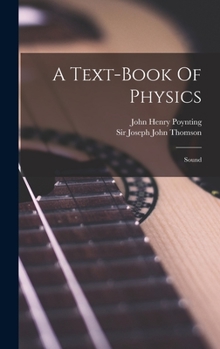 Hardcover A Text-book Of Physics: Sound Book