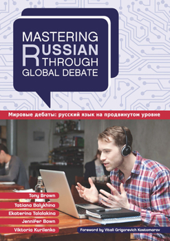 Paperback Mastering Russian Through Global Debate Book
