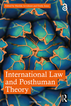 Paperback International Law and Posthuman Theory Book