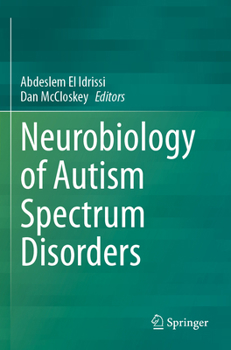 Paperback Neurobiology of Autism Spectrum Disorders Book